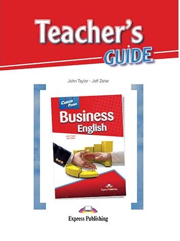 BUSINESS ENGLISH (CAREER PATHS) Teacher's Book