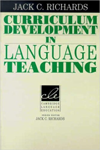 CURRICULUM DEVELOPMENT IN LANGUAGE TEACHING (CAMBRIDGE LANGUAGE EDUCATION) Book 