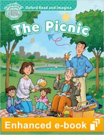 THE PICNIC (OXFORD READ AND IMAGINE, LEVEL EARLY STARTER) eBook