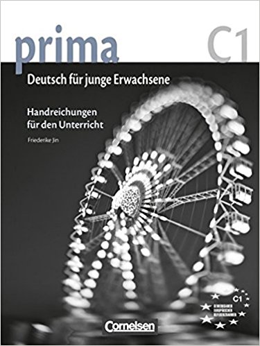 PRIMA C1: BAND 7 Handreichungen fuer den Unterricht