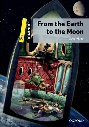 FROM THE EARTH TO THE MOON (DOMINOES LEVEL 1) Book