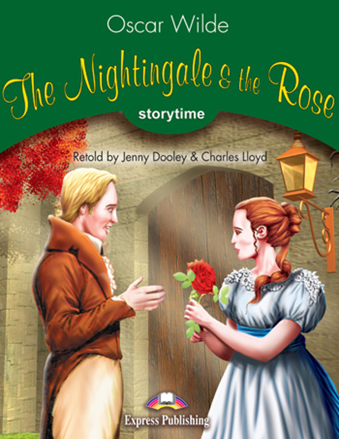NIGHTINGALE AND THE ROSE, THE (STORYTIME, STAGE 3) Book
