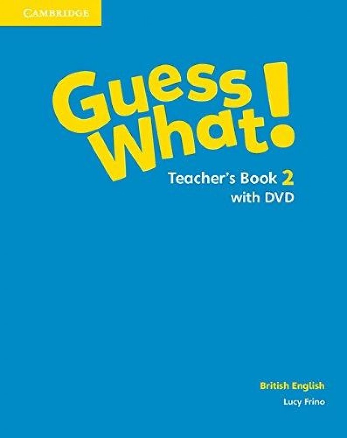GUESS WHAT! 2 Teacher's Book + DVD Video