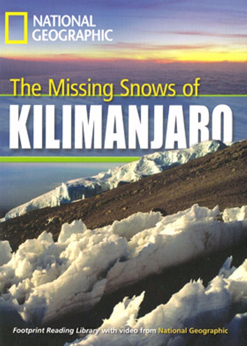 MISSING SNOWS OF KILIMANJARO,THE (FOOTPRINT READING LIBRARY B1,HEADWORDS 1300) Book+MultiROM