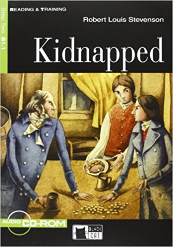 KIDNAPPED (READING & TRAINING STEP2, B1.1)Book+AudioCD+CD-ROM
