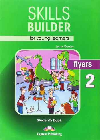 Skills Builder For Young Learners FLYERS 2 Student's Book with Digibooks App