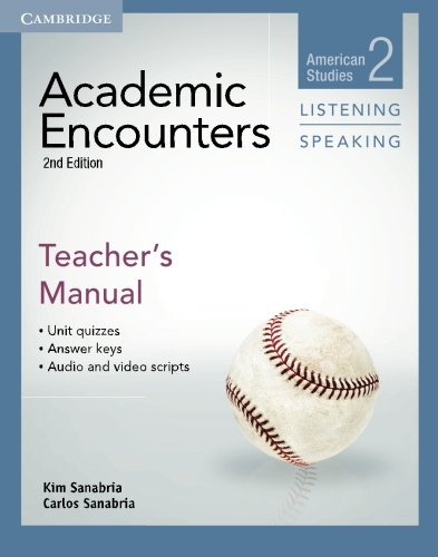 ACADEMIC ECOUNTERS 2nd ED. AMERICAN STUDIES. LISTENING AND SPEAKING Teacher's Manual