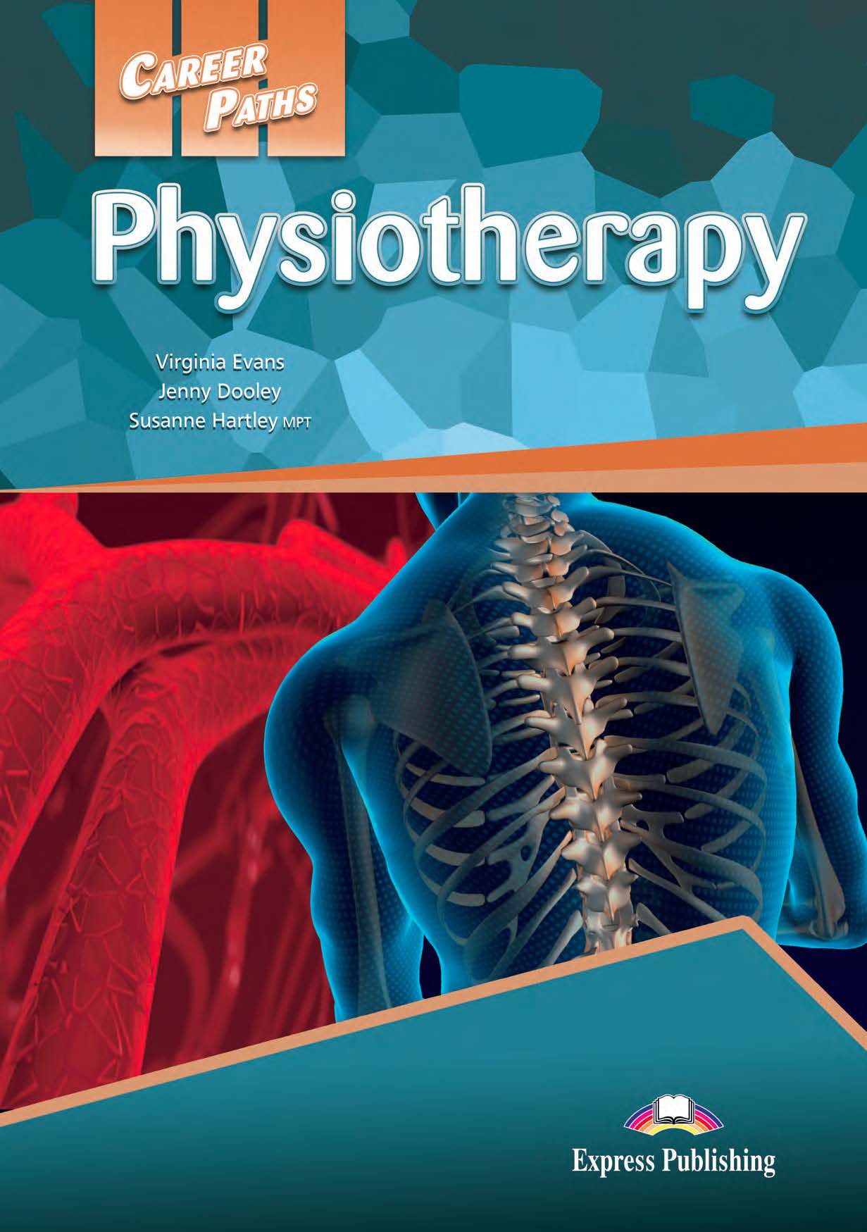 PHYSIOTHERAPY (CAREER PATHS) Student's Book