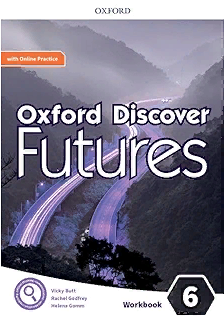 OXFORD DISCOVER FUTURES 6 Workbook with Online Practice