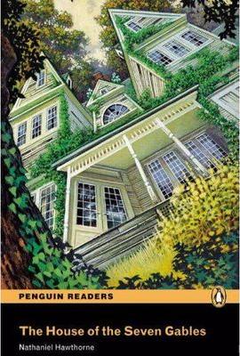HOUSE OF THE SEVEN GABLES, THE (PENGUIN READERS, LEVEL 1) Book