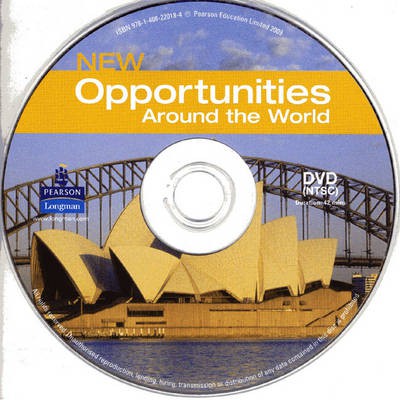 NEW OPPORTUNITIES AROUND THE WORLD INTERMEDIATE / UPPER-INTERMEDIATE DVD