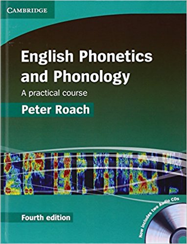 ENGLISH PHONETICS AND PHONOLOGY 4th ED Book + Audio CD