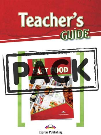 FAST FOOD (CAREER PATHS) Teacher's Pack (Teacher's Guide, Student's Book with Digibook and Online Audio)