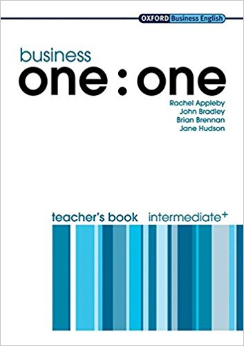 BUSINESS ONE:ONE INTERMEDIATE+  Teacher's Book