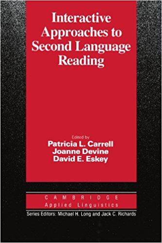 INTERACTIVE APPROACHES TO SECOND LANGUAGE READING (CAMBRIDGE APPLIED LINGUISTICS) Book