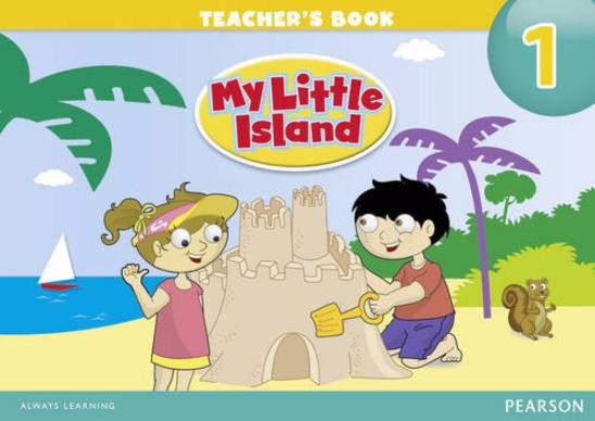 MY LITTLE ISLAND 1 Teachers Book