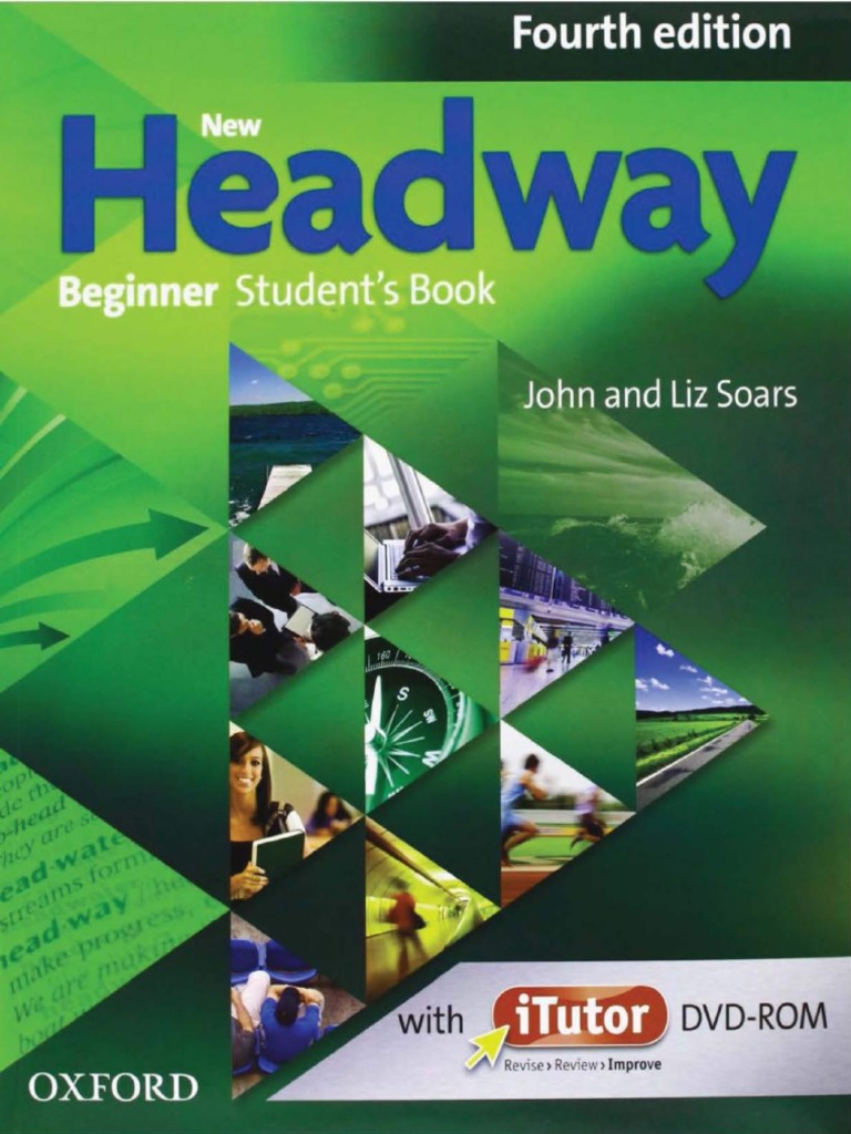 NEW HEADWAY BEGINNER 4th ED Student's Book with iTutor DVD-ROM
