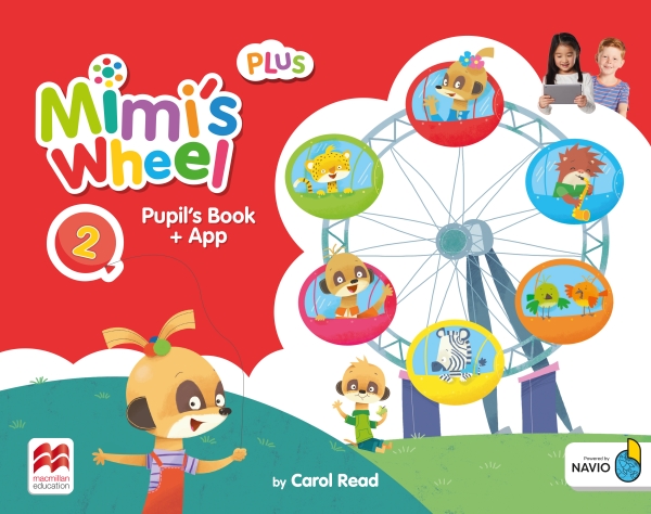 MIMI'S WHEEL 2 Pupil's Book Plus + Navio App