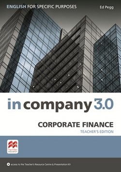 IN COMPANY 3.0 ESP Corporate Finance Teacher's Book + Webcode 