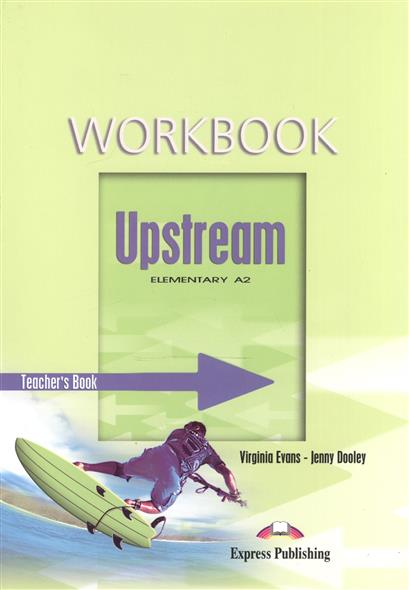 UPSTREAM ELEMENTARY Workbook Teacher's Book