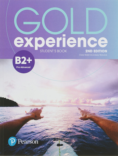 GOLD EXPERIENCE 2ND EDITION B2+ Student's Book