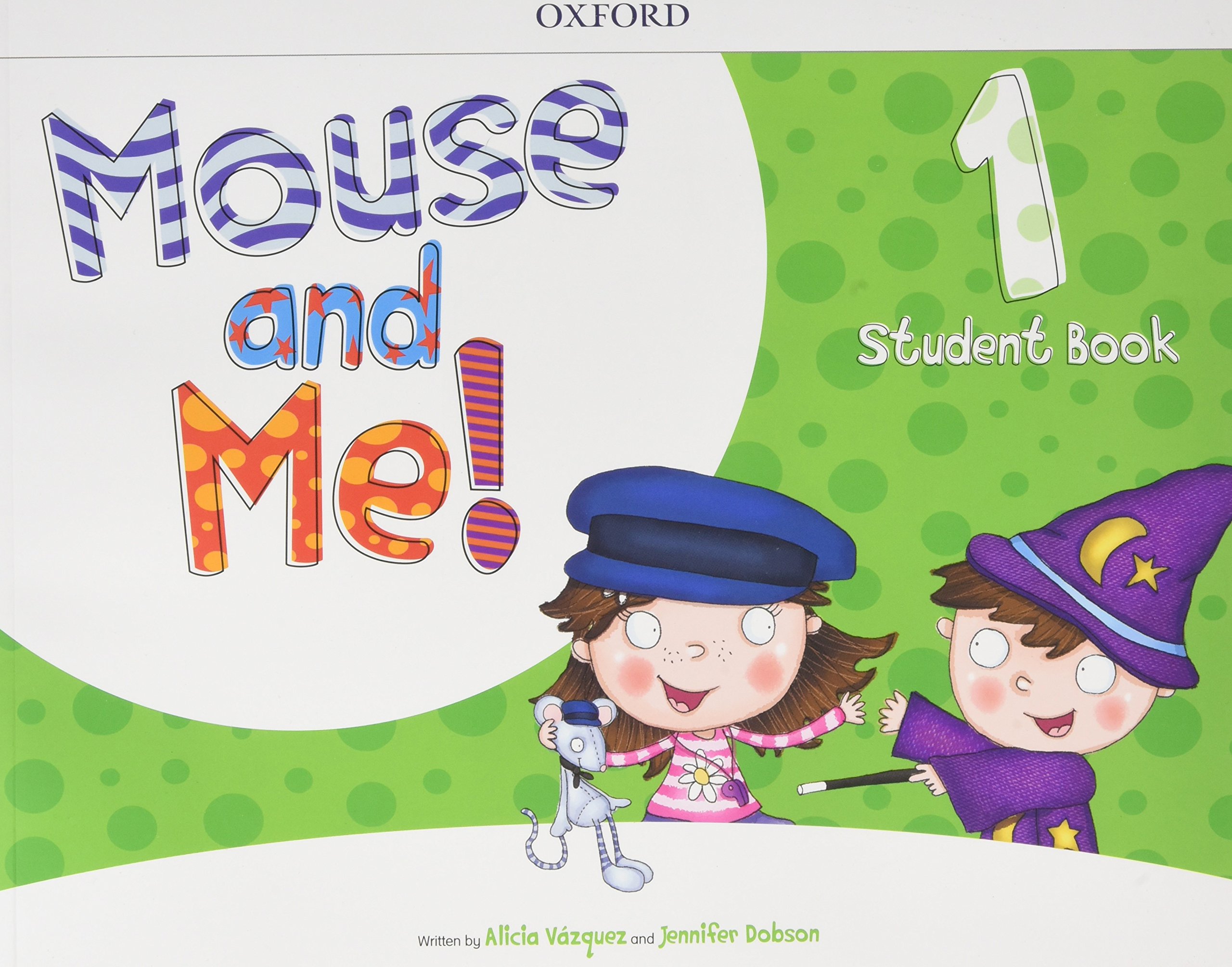MOUSE AND ME! 1 Student's Book with Pop-outs and Stickers