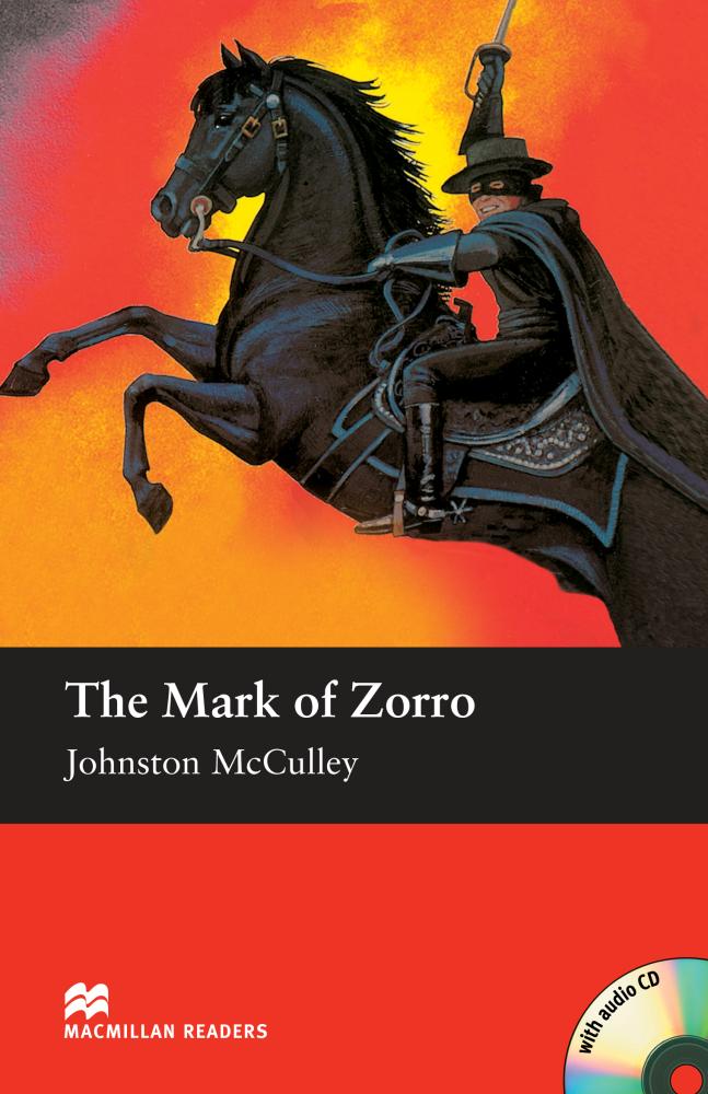 MARK OF ZORRO, THE (MACMILLAN READERS, ELEMENTARY) Book + Audio CD