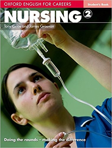 NURSING (OXFORD ENGLISH FOR CAREERS) 2 Student's Book