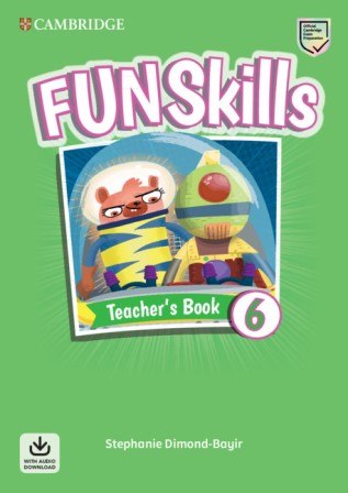 FUN SKILLS 6 Teacher's Book + Audio Download