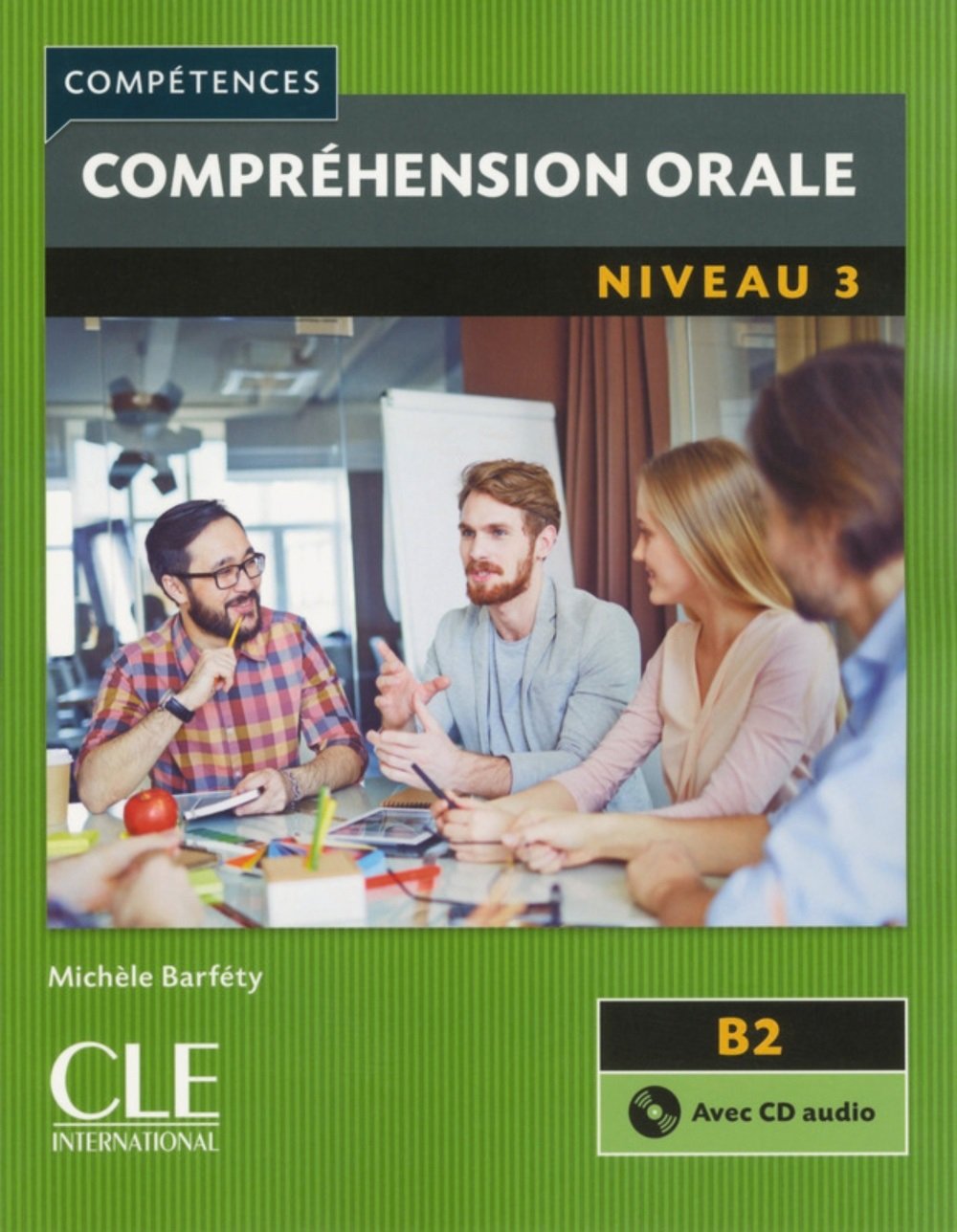 COMPETENCES 3 COMPREHENSION ORALE 2ED Livre + Audio CD