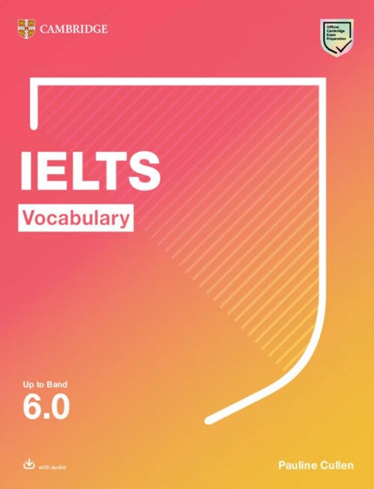 IELTS Vocabulary up to Band 6.0 Student's Book + Audio