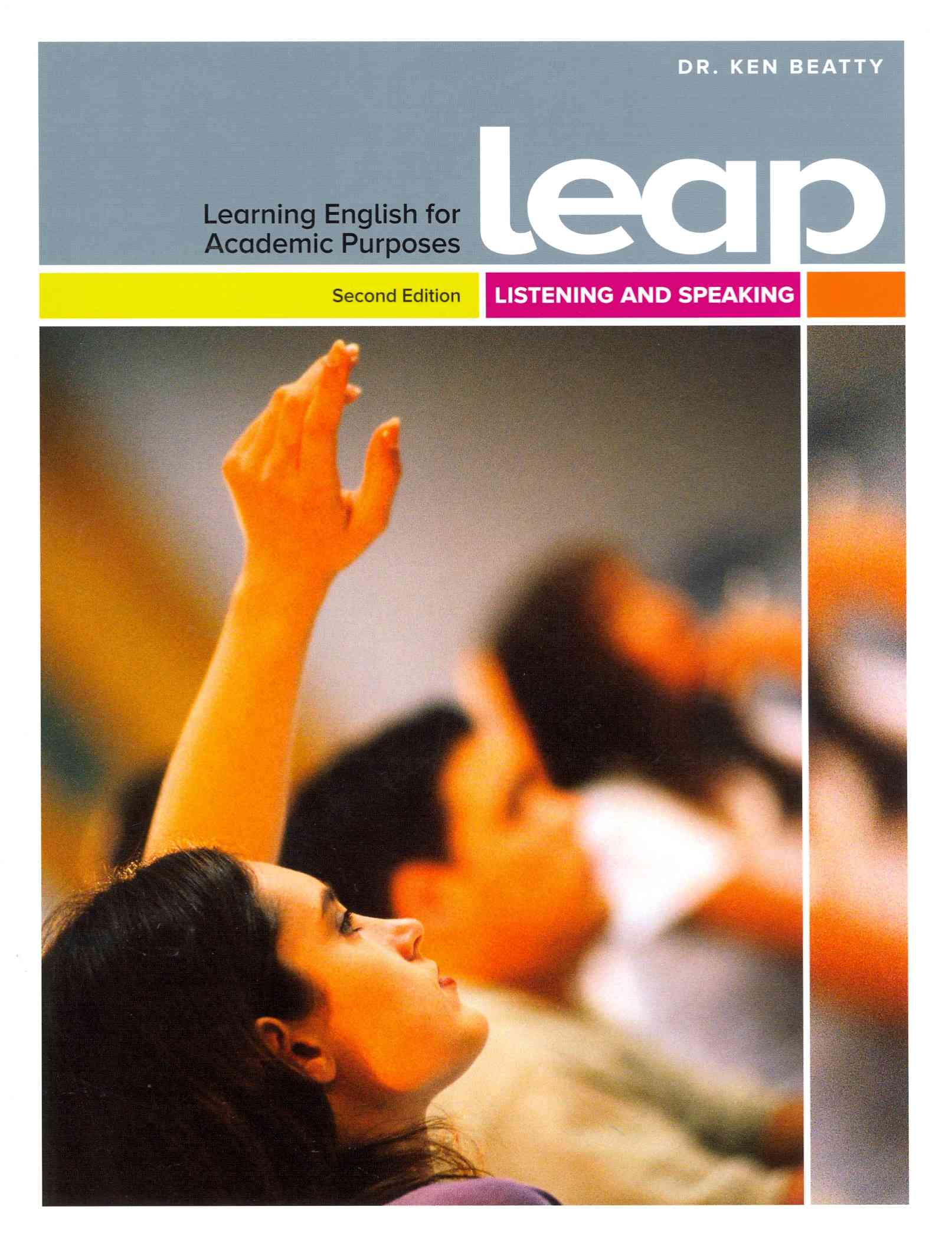 LEAP: LEARNING ENGLISH FOR ACADEMIC PURPOSES, HIGH-INTERMEDIATE, LISTENING AND SPEAKING Book