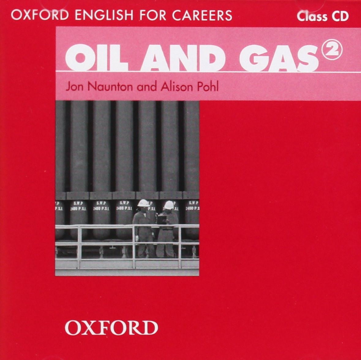 OIL AND GAS (OXFORD ENGLISH FOR CAREERS) 2 Class Audio CD 