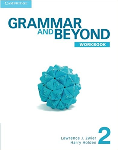 GRAMMAR AND BEYOND 2 Workbook