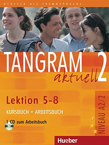 TANGRAM AKTUELL 2 Lektion 5-8 Kursbuch+Arbeitsbuch+AudioCD zum Arbeitsbuch