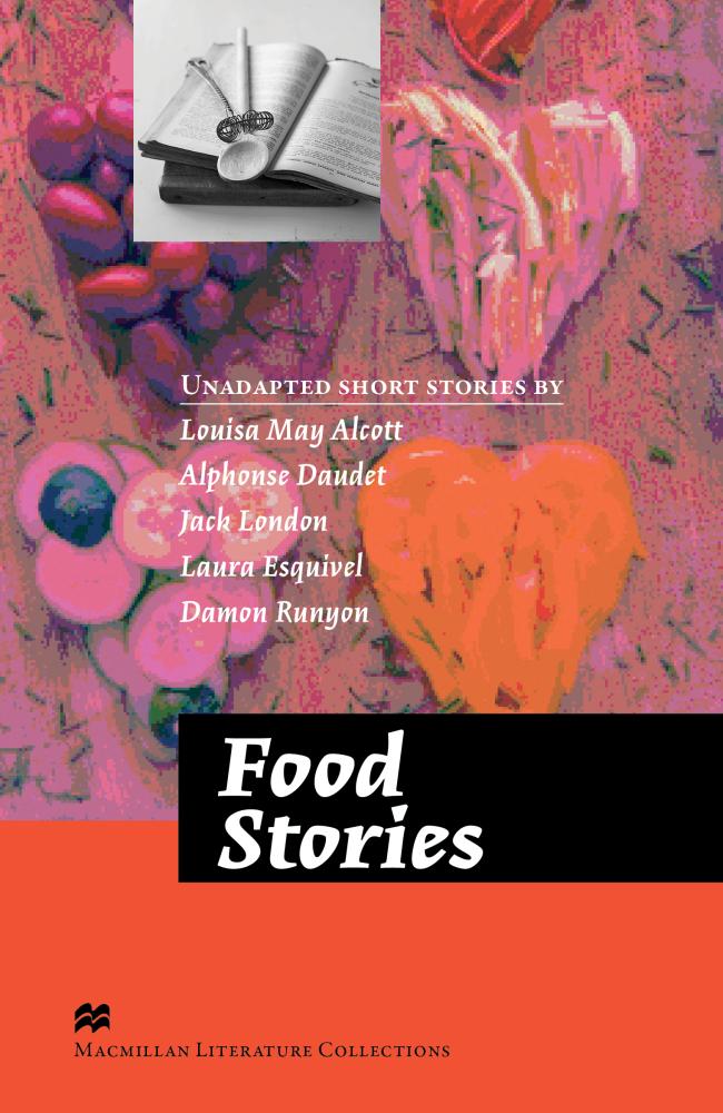 FOOD STORIES (MACMILLAN LITERATURE COLLECTIONS) Book