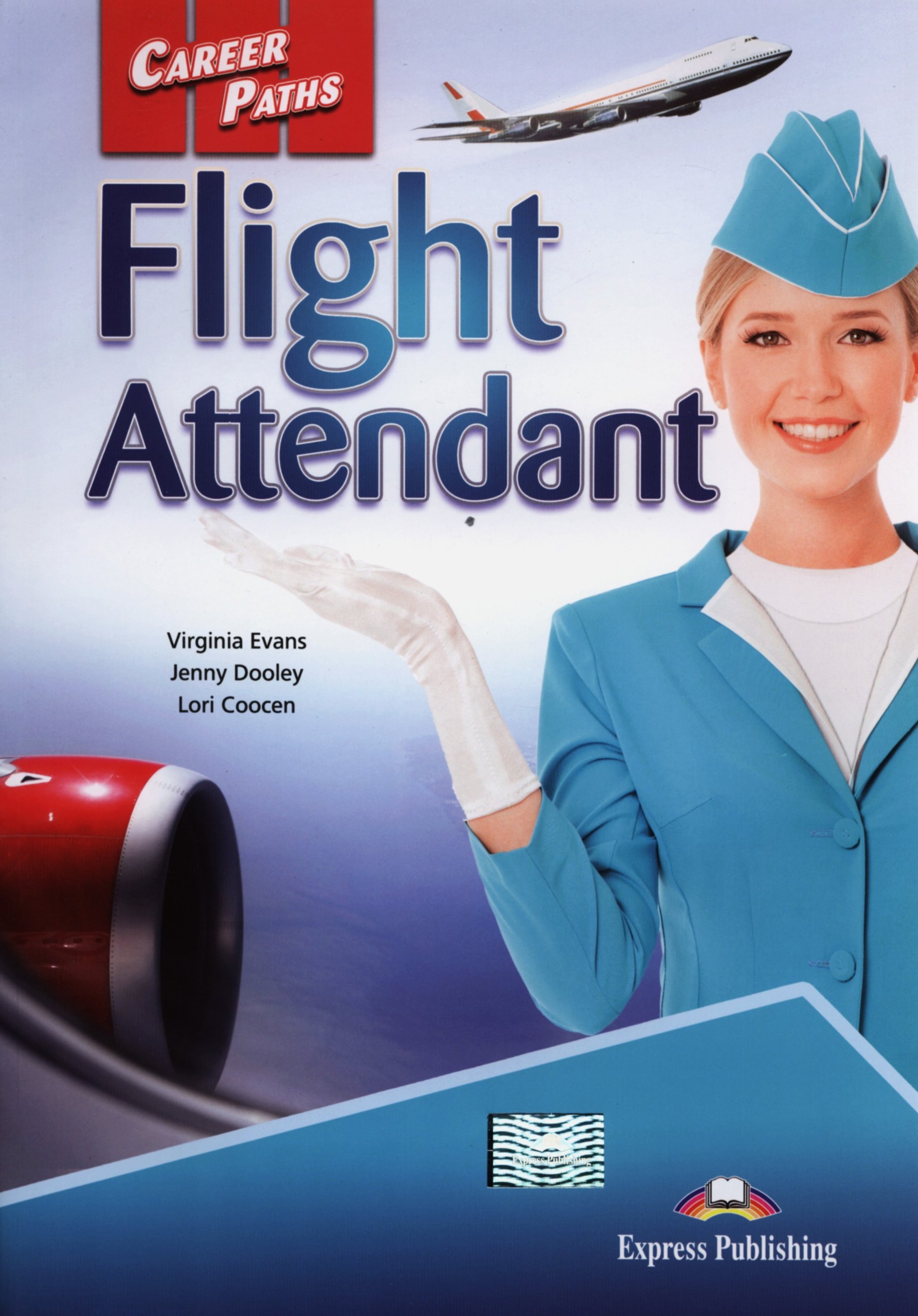 FLIGHT ATTENDANT (CAREER PATHS) Student's Book With Digibook App