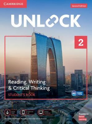 UNLOCK 2 Reading, Writing, & Critical Thinking Students Book, Mob App And Online Workbook W/ D
