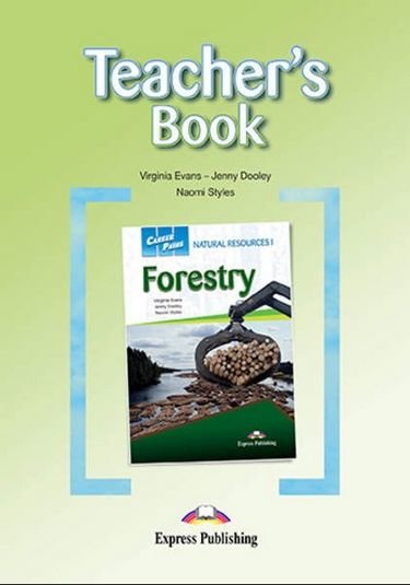 FORESTRY (CAREER PATHS) Teacher's book