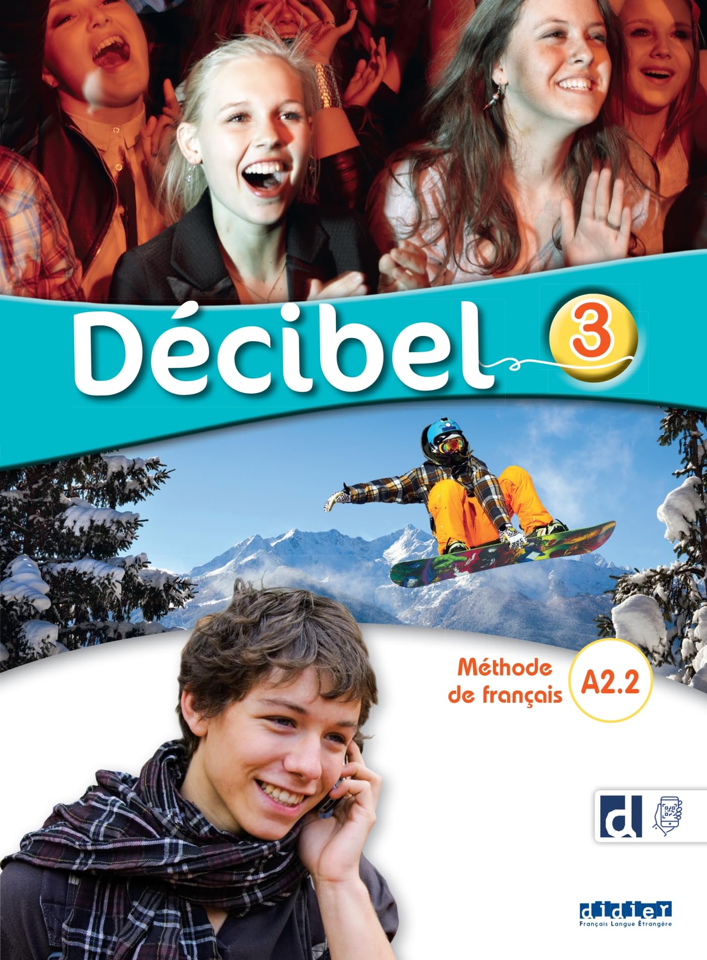 DECIBEL 3 Livre de l'eleve + Didierfle.app