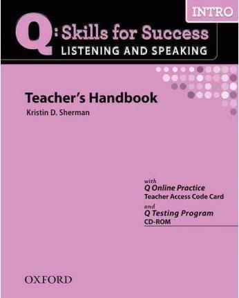 Q:SKILLS FOR SUCCESS LISTENING AND SPEAKING INTRO Teacher's Book + Webcode + Testing Program CD-ROM