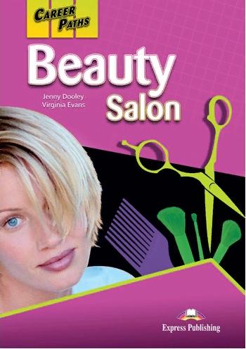 BEAUTY SALON (CAREER PATHS) Student's book with digibook app.
