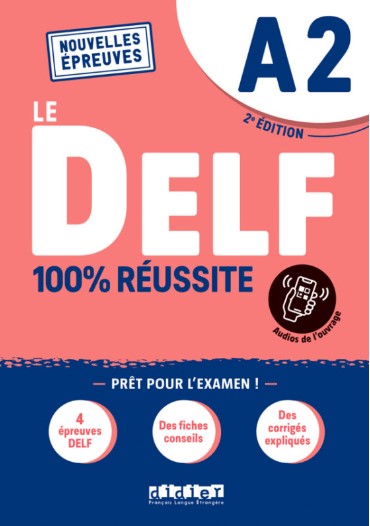 LE DELF A2 100% REUSSITE 2e Livre + Didierfle.app
