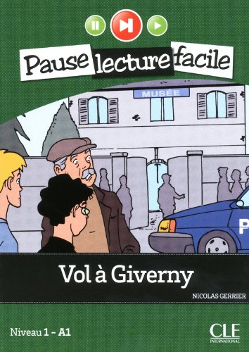 VOL A GIVERNY (PAUSE LECTURE FACILE, NIVEAU 1) Livre + Audio CD