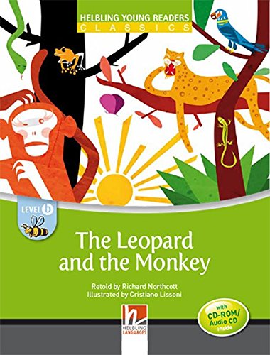 LEOPARD AND THE MONKEY, THE (HELBLING YOUNG READERS, LEVEL B) Book + CD-ROM/Audio CD