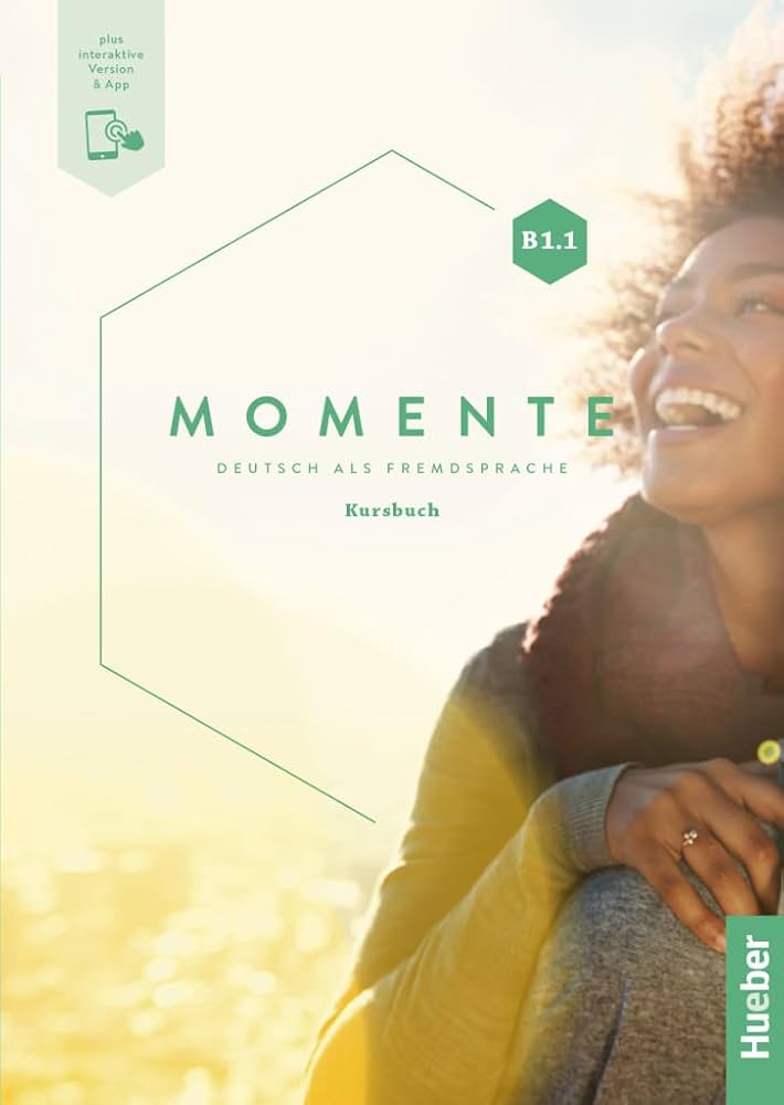 MOMENTE B1.1 Kursbuch + interaktive Version