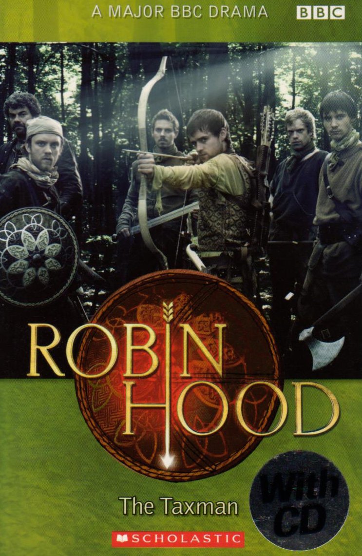 ROBIN HOOD: THE TAXMAN (SCHOLASTIC ELT READERS, BEGINNER) Book + Audio CD