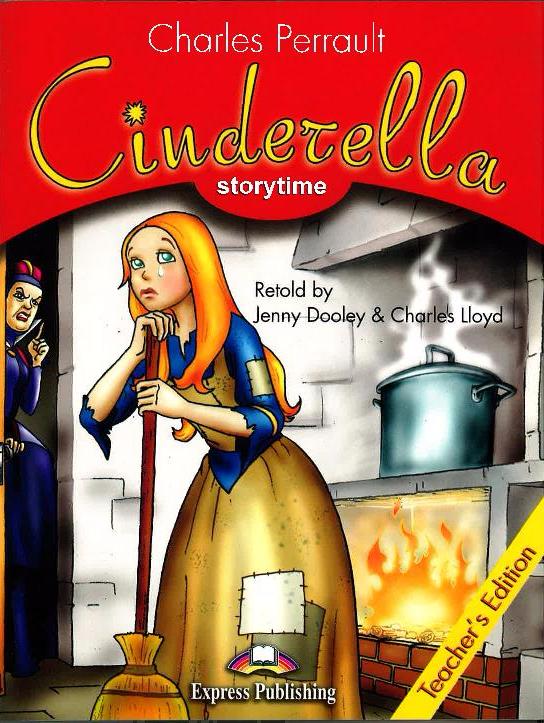 CINDERELLA (STORYTIME, STAGE 2) Teacher's Book