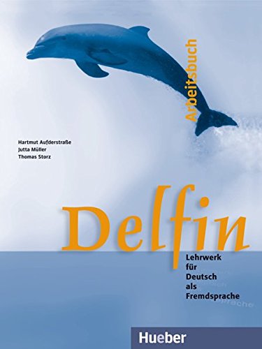DELFIN Einbandige Ausgabe Ausgabe Arbeitsbuch