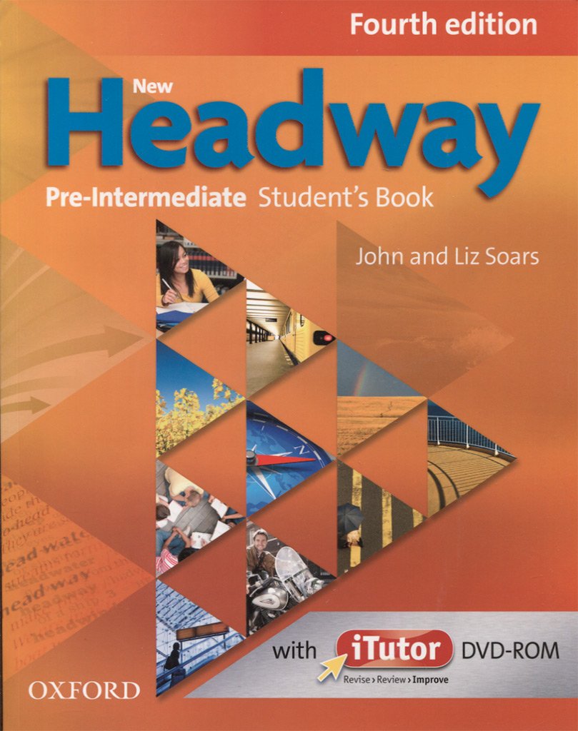 NEW HEADWAY PRE-INTERMEDIATE 4th ED Student's Book with iTutor DVD-ROM